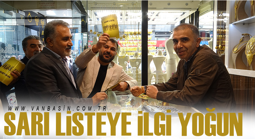 Van’da Sarı Listeye ilgi büyük…