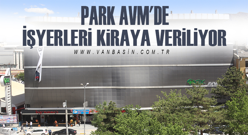 Park Avm’de işyerleri kiraya veriliyor