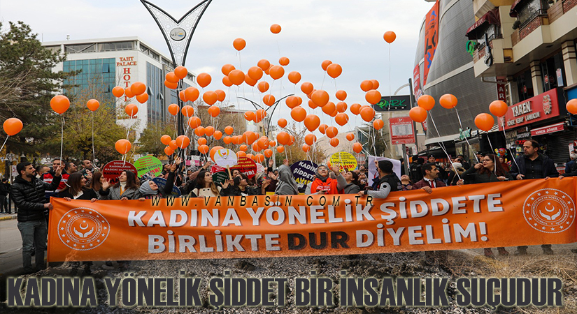 Kadına yönelik şiddet bir insanlık suçudur