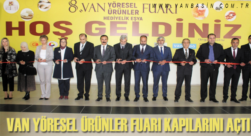 Van Yöresel Ürünler Fuarı kapılarını açtı