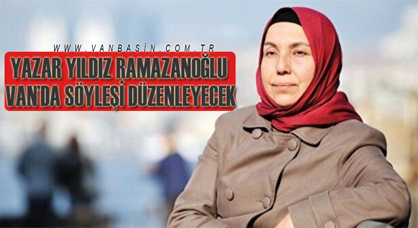 Yazar Ramazanoğlu Van’da söyleşi düzenleyecek