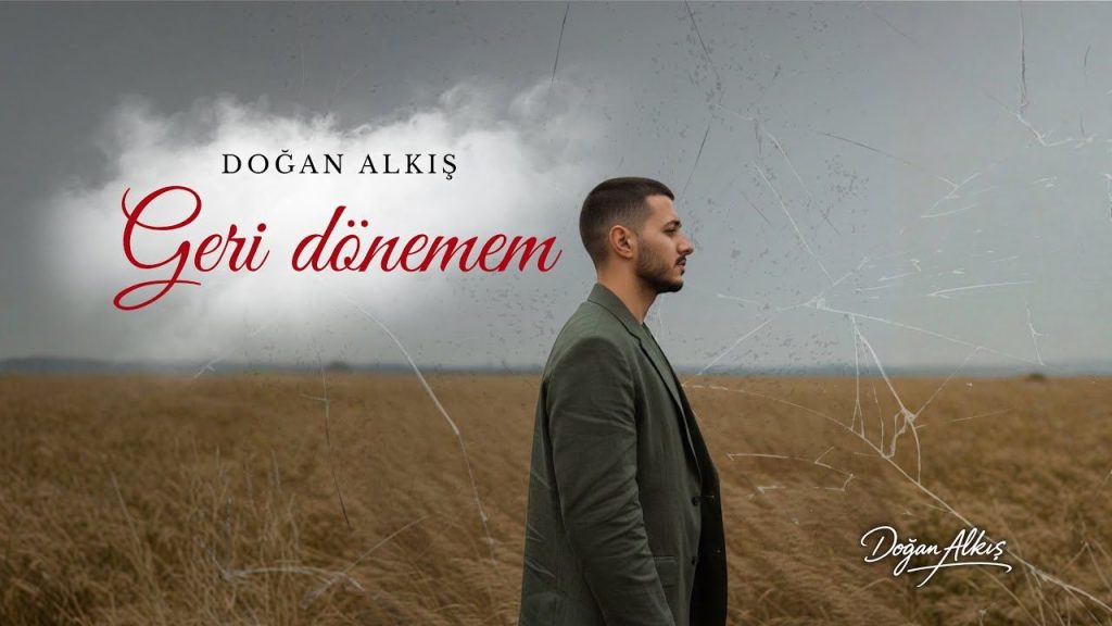 Vanlı sanatçı Doğan Alkış, “Geri Dönemem” ile müzikal duruşunu ortaya koydu